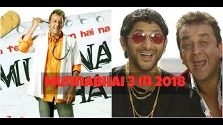 Watch Munnabhai 3 Will Release in 2018 Video