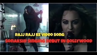 Watch Sonakshi Sinha Sings Rajj Rajj Ke Song Video