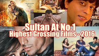 Watch Top 10 Highest Grossing Bollywood Films of 2016 Video