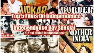 Watch Top 5 Films Based On India's Independence Video
