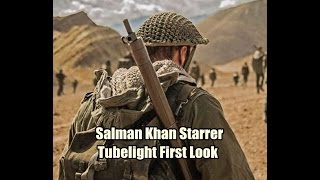 Watch Tubelight Movie First Look Video