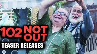 Watch 102 Not Out | TEASER OUT | Amitabh Bachchan, Rishi Kapoor Video