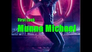 Watch Munna Michael First Look Video
