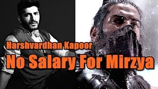 Watch Harshavardhan Kapoor Didn't Got Salary For Mirzya Video