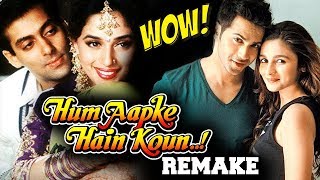 Watch Varun And Alia In Hum Aapke Hai Koun REMAKE - Salman Khan, Madhuri Dixit Video