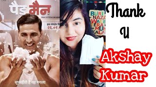 Watch Padman - Thank You Akshay Kumar - Periods - Lets Break The Taboo Video