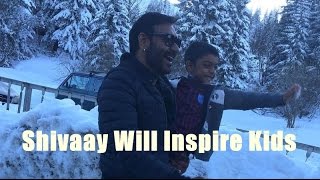 Watch Ajay Devgn: Shivaay Will Inspire Kids Video
