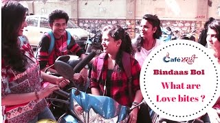 Watch Hot Kiss or Love Bite, What Girls and Boys like | CafeMarathi Bindaas Bol Video