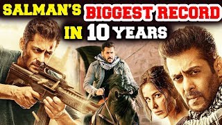 Watch Salman Khan MAKES BIGGEST Record In 10 Years - Tiger Zinda Hai Video