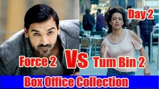 Watch Force 2 Vs Tum Bin 2 Box Office Collection Day 2 Video