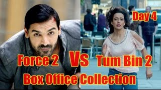 Watch Force 2 Vs Tum Bin 2 Box Office Collection Day 4 Video