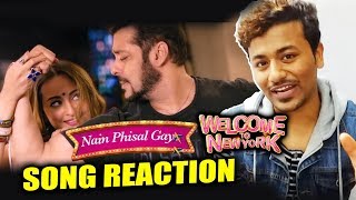 Watch Nain Phisal Gaye Song Reaction l Salman Khan, Sonakshi Sinha | Welcome To New York | 4/5 Stars Video