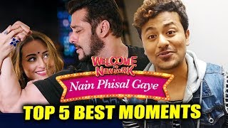 Watch Nain Phisal Gaye Song | TOP 5 BEST MOMENTS | Welcome To New York | Salman Khan, Sonakshi Video