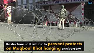 Watch Restrictions in Kashmir to prevent protests on Maqbool Bhat hanging anniversary Video