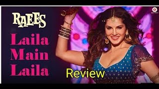 Watch Laila Main Laila Song Review - SRK - Raees Video