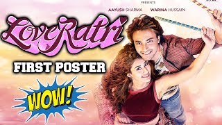 Watch LOVERATRI First Look out | Aayush Sharma, Warina Hussain Video