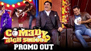 Watch Comedy High School Promo Out - Salman Khan, Ram Kapoor Video