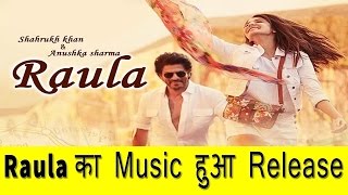 Watch shahrukh khan Raula Movie Trailer & Song Release Video