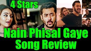 Watch Nain Phisal Gaye Song Review l Salman Khan l Sonakshi Video