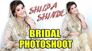 Watch Gorgeous Shilpa Shinde BRIDAL PHOTO SHOOT Goes Viral Video