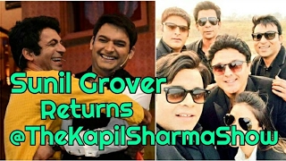 Watch Sunil Grover Back In The Kapil Sharma Show Video