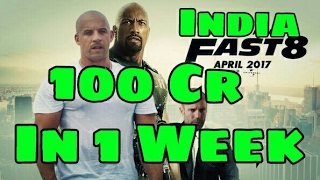 Watch Fast And Furious 8 Will Cross 100 Crore In 1 Week Video