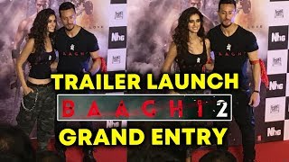 Watch Baaghi 2 Trailer Launch GRAND ENTRY By Tiger Shroff And Disha Patani Video