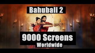 Watch Bahubali 2 Will Release In 9000 Screens Worldwide Video