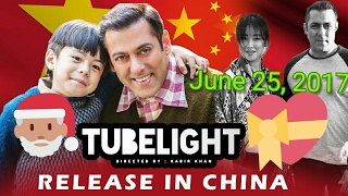 Watch Tubelight Will Release In China On June 25 2017 Video