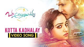 Watch Okka Ammayi Thappa Movie Songs - Kotta Kadhalay Full Video Song - Sundeep Kishan, Nithya Menon Video