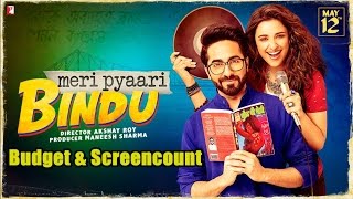 Watch Meri Pyari Bindu Budget And Screen Count Video