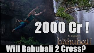 Watch Will Bahubali 2 Collect 2000 Crores At The Box Office? Video