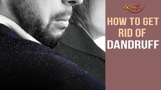 Watch How to Get Rid of Dandruff | Dr. Shehla Agarwal (Dermatologist) Video