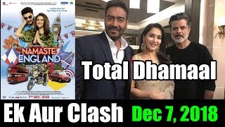 Watch Namaste England Will Clash With Total Dhammal On Video