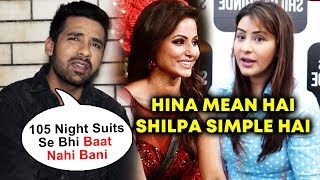 Watch Puneesh Sharma On Hina-Shilpa Friendship - Jindgi Me Dosti Nahi Hogi Video