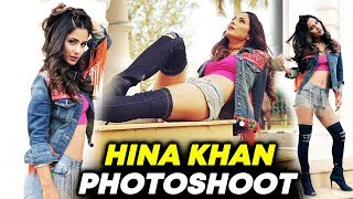 Watch Hina Khan Looks STUNNING In Her Latest HOT Photo Shoot - Watch Video Video