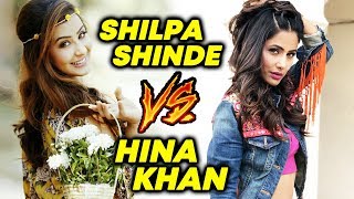 Watch Shilpa Shinde Vs Hina Khan - WHO LOOKS Stunning In Latest Photo Shoot Video