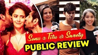 Watch Official Public Review | Sonu Ke Titu Ki Sweety | Kartik Aaryan, Nushrat Bharucha, Sunny Singh Video