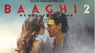 Watch Baaghi 2 First Look Revealed, Disha Patani Roped In Video