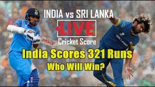 Watch India Scores 321 Runs For 6 Wickets Against Srilanka Video