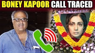 Watch Boney Kapoor Phone Calls TRACED After Sridevi Demise Video