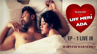 Watch Episode 1 | Uff Meri Ada | Marathi Web Series | CafeMarathi Video