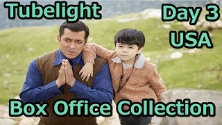 Watch Tubelight Box Office Collection Day 3 USA I Kabir Khan Video