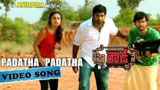 Watch Nenu Rowdy Ne Movie Song - Padatha Padatha Video Song - Vijay Sethupathi, Nayantara Video