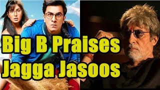 Watch Amitabh Bachchan Praises Ranbir Kapoor Film Jagga Video