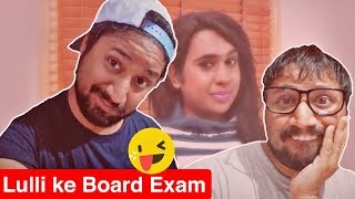 Watch Lulli ke Board Exam | 2018 Schhol Exam Special | video by Baklol Bunny Video