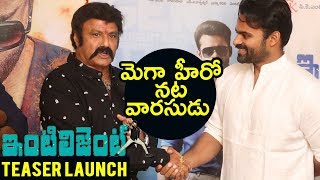 Watch Natasimha Nandamuri Balakrishna Launches Intelligent Teaser - Sai Dharam Tej, Lavanya Tripati Video