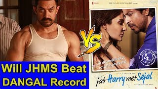 Watch Will Jab Harry Met Sejal Beat Dangal Record? Video