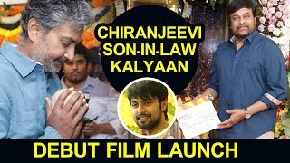 Watch Chiranjeevi son-in-law Kalyan Debut movie launch || Bhavani HD Movies Video