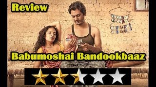 Watch Babumoshai Bandookbaaz Reviews I Nawazuddin Video